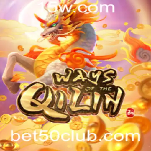 Descubra o Mundo de WaysoftheQilin com a Estratégia Bet50